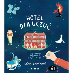 Wydawnictwo Kropka Hotel dla uczuć. Zeszyt ćwiczeń