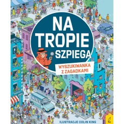 Wydawnictwo Wilga Na tropie szpiega. Wyszukiwanka z zagadkami