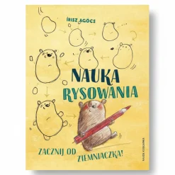 Wydawnictwo Nasza Księgarnia Nauka rysowania. Zacznij od ziemniaczka!