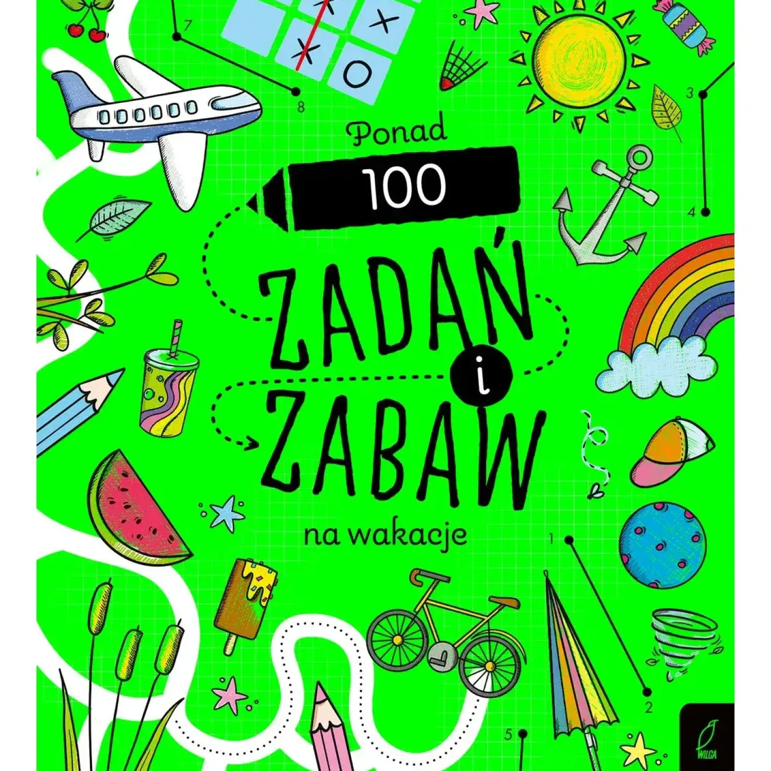 Wydawnictwo Wilga Ponad 100 zadań i zabaw na wakacje. Rysowanie krok po kroku