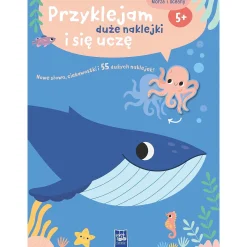 YOYO BOOKS Przyklejam duże naklejki i się uczę. Morza i oceany